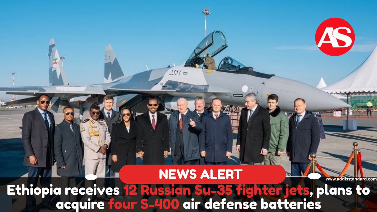 Ethiopia receives 12 Russian Su-35 fighter jets, plans to acquire four S-400 air defense batteries